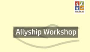 Read more about the article Allyship Workshop – Voranmeldung Notwendig!